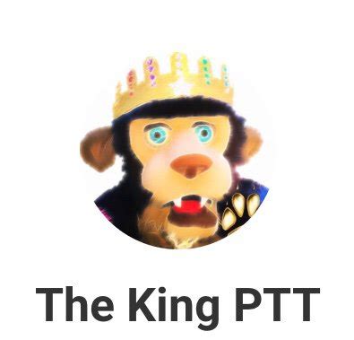The king ptt